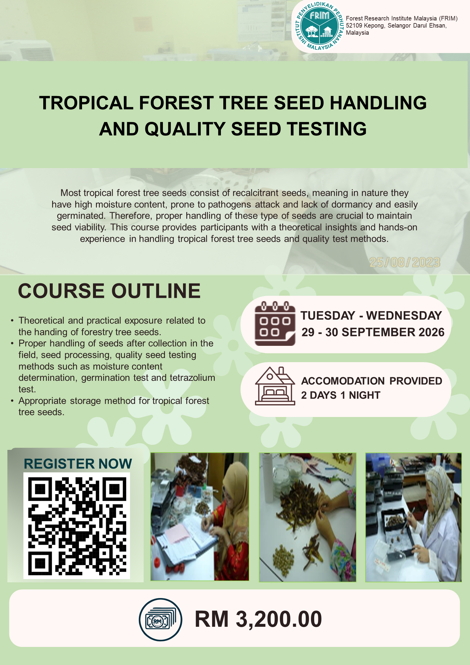 TROPICAL FOREST TREE SEED HANDLING AND QUALITY SEED TESTING